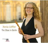 Carl Philipp Emanuel Bach Xenia Löffler: The Oboe in Berlin (CD) (US IMPORT)