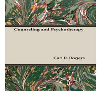 Carl R. Rogers Counseling & Psychotherapy Paperback Book Carl R. Rogers Multicolor