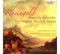 Carl Reinecke : Rheingold: Music By Reinecke, Wagner, Bruch & Silcher CD Album