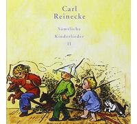 Carl Reinecke: Samtliche Kinderlieder II (Children's Songs 2) by Reinecke (2002-05-28)