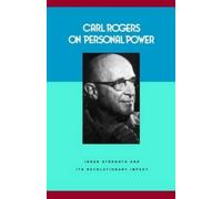 Carl Rogers on Personal Power: Inner Strength and Its Revolutionary Impact (Psychology/self-help) by Carl R. Rogers (1978-09-01)