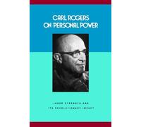 Carl Rogers on Personal Power: Inner Strength and Its Revolutionary Impact (Psychology/self-help) by Rogers, Carl R. (1978) Paperback