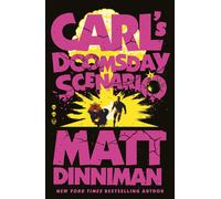 Carl s Doomsday Scenario The epic action packed sequel to the international