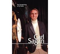 Carl Sagan: A Biography
