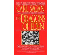 The Dragons of Eden: Speculations on the Evolution of Human Intelligence