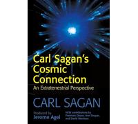 Carl Sagan's Cosmic Connection: An Extraterrestrial Perspective