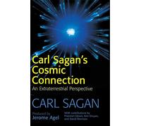 Carl Sagan's Cosmic Connection: An Extraterrestrial Perspective