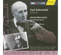 Carl Schuricht Conducts Bruckner 8 & 9