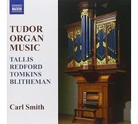 Carl Smith - TUDOR ORGAN MUSIC