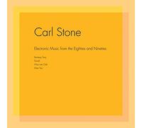 CARL STONE - ELECTRONIC MUSIC FROM THE EIGHTIES AND NINETIES [VINYL]
