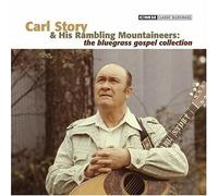CARL STORY & HIS RAMBLING MOUNTAINEERS - Carl Story & His Rambling