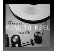 Carl Verheyen / Karl Ratzer - Real to Reel