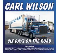 Carl Wilson - Six Days On The Road