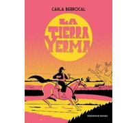 Carla Berrocal La tierra yerma / The Barren Land (Paperback)