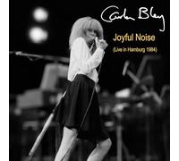 Carla Bley - Joyful Noise (Live in Hamburg 1984)