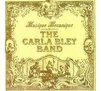 Carla Bley - Musique Mecanique [VINYL]