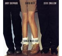 Carla Bley - Songs With Legs - UHQCD