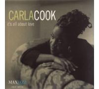 CARLA COOK: ITS ALL ABOUT LOVE - CD BRAND NEW
