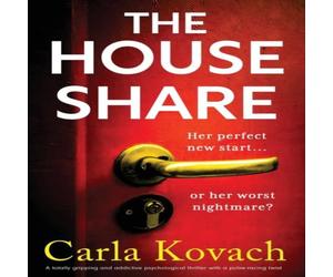 Carla Kovach The Houseshare: A totally gripping & addictive psychological Carla Kovach Multicolor