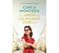 Carla Montero El jardín de las mujeres Verelli / The Verelli Women's (Hardback)