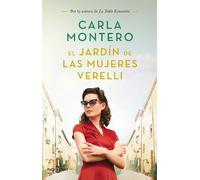 Carla Montero El jardín de las mujeres Verelli / The Verelli Women's (Hardback)