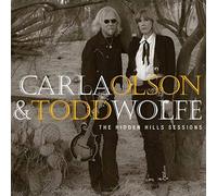 Carla Olson & Todd Wolfe - The Hidden Hills Sessions