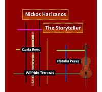 Carla Rees; Carla Rees; Carla Rees; Wilfrido Terrazas; Wilfrido Terrazas; Natalia Pérez Turner - Nickos Harizanos: The Storyteller