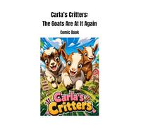 Carla's Critters: The Goats Are At It Again