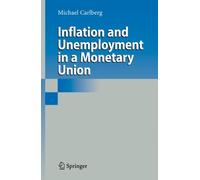 Carlberg - Inflation and Unemployment in a Monetary Union - New hardba - X555z