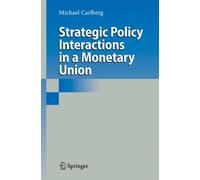 Carlberg - Strategic Policy Interactions in a Monetary Union - New har - P555z