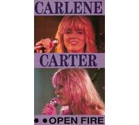 Carlene Carter-Open Fire [VHS]