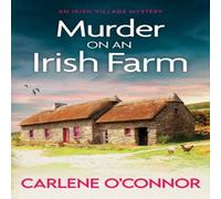 Carlene O'Connor Murder on an Irish Farm Paperback Book Carlene O'Connor Multicolor