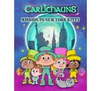 Carlichauns: Mission to New York Kitty (Carlichauns Adventures)