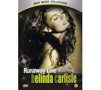Carlisle Belinda - Belinda Carlisle: Runaway Live [DVD]