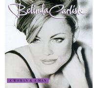 Carlisle, Belinda - Woman & a Man