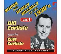Carlisle, Bill - Rough and Rowdy Hillbilly