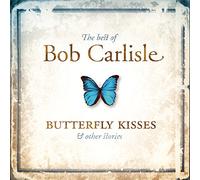 Best of: Butterfly Kisses & Ot