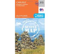 Carlisle Map | Weatherproof | Brampton, Longtown and Gretna Green | Ordnance Survey | OS Explorer Active Map 315 | England | Walks | Hiking | Maps | Adventure