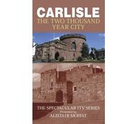 Carlisle-the 2000 Year City [VHS]