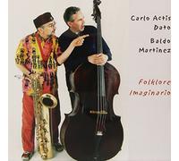 Carlo Actis Dato/Baldo Martinez - Folklore Imaginario