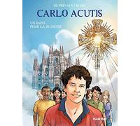 Carlo Acutis: Un saint pour la jeunesse