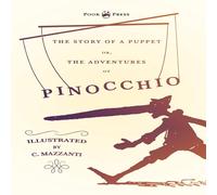 Carlo Collodi The Story of a Puppet - Or, The Adventures of Pinocchio Carlo Collodi Multicolor