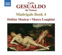 Carlo Gesualdo Carlo Gesualdo De Venosa: Madrigals, Book 4 (CD) (US IMPORT)