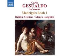 Delitiae Musicae – Gesualdo: Madrigals Book 1 – CD – NAXOS