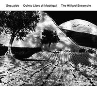 The Hilliard Ensemble – Gesualdo: Quinto Libro di Madrigali – CD – US Import