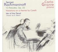 Carlo Grante - Grante Plays Rachmaninoff