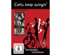 Carlo, Keep Swingin' - A Jazz Experience (Carlo Bohländer) [DVD]
