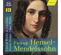 Carlo Levi Minzi; Michaela Krämer; Dirk Lüdemann, Bernhard Hüsgen; Willi Gundlach; Kammerchor der Universität Dortmund; Florilegium Musicum Rotterdam; Bernhard Hanke - Fanny Hensel-Mendelssohn: Choral Works & Cantatas, Duets, Songs, Piano Works