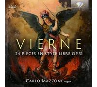 Carlo Mazzone - Vierne: 24 Pieces en style libre, Op.31