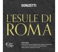 Carlo Rizzi & Britten Sinfonia - Donizetti: L'esule di Roma